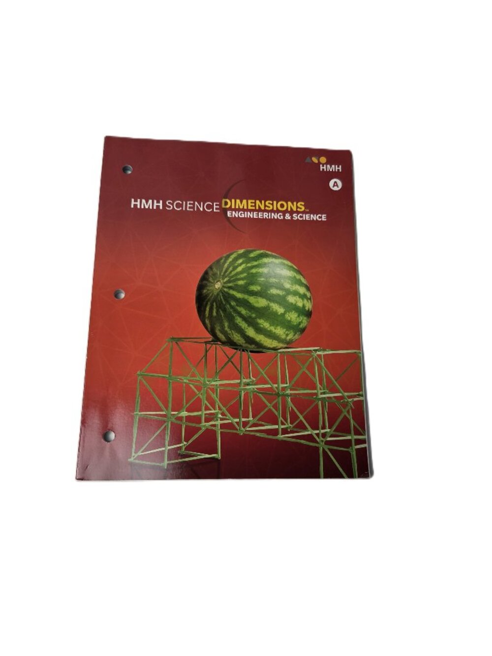 HMH Science Dimensions Module A Engineering & Science Grades 6-8 Student Edition